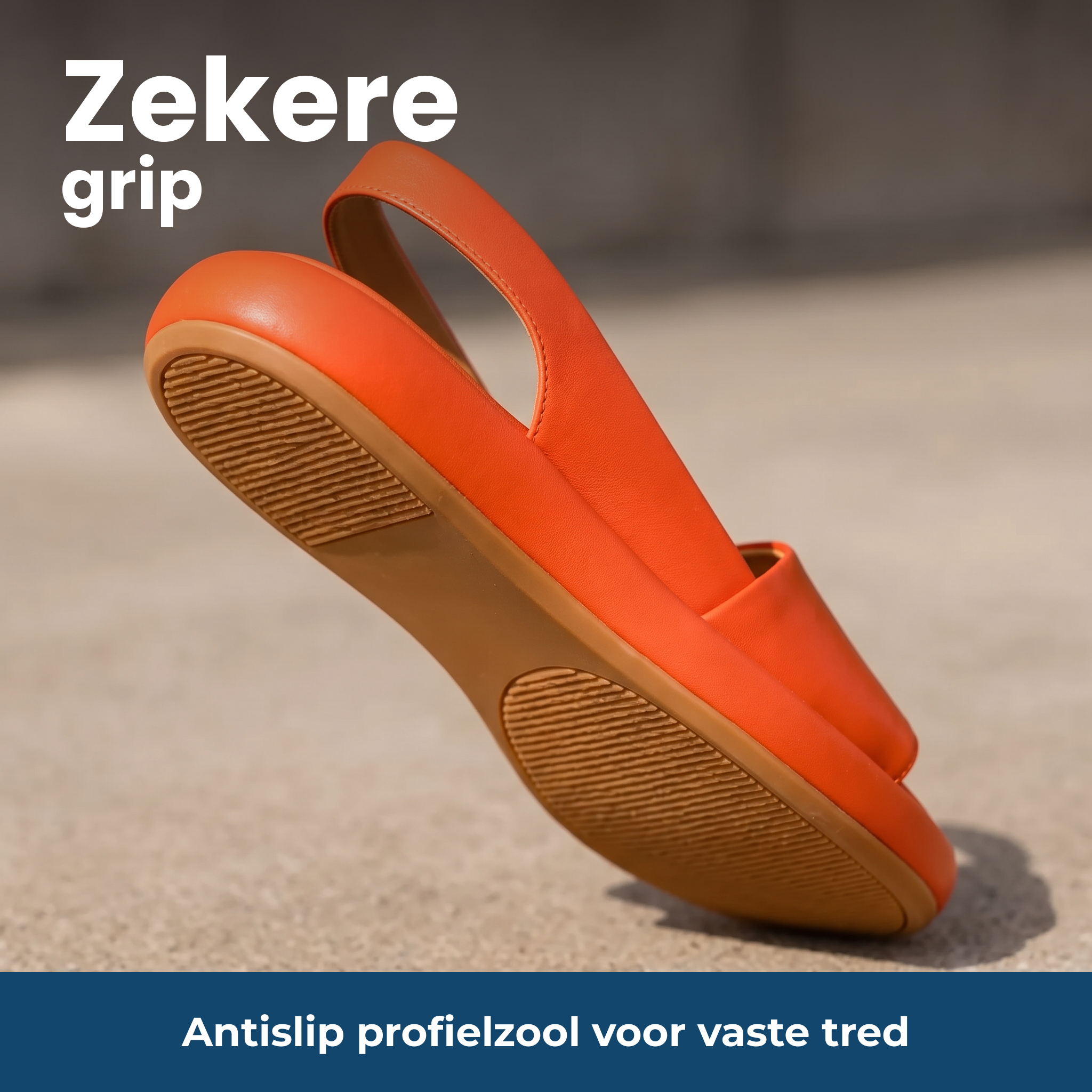 Zekere grip – Antislip profielzool voor vaste tred